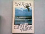 CUTITUL VERDE - ALEXANDRU CIORANESCU