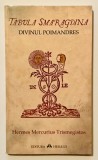 Tabula Smaragdina, Divinul Poimandres, Hermes Mercurius Trismegistos, Quinta Essentia, Herald, spiritualitate, ezoterism,alchimie,alchimisti,hermetism, 2006