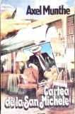 CARTEA DE LA SAN MICHELE-AXEL MUNTHE-352036