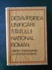 MIRON CONSTANTINESCU, STEFAN PASCU - UNIREA TRANSILVANIEI CU VECHEA ROMANIE