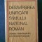 MIRON CONSTANTINESCU, STEFAN PASCU - UNIREA TRANSILVANIEI CU VECHEA ROMANIE