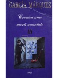 Gabriel Garcia Marquez - Cronica unei morti anuntate (Editia: 2000)