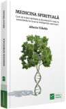 Medicina spirituală - Paperback brosat - Alberto Villoldo - Vidia