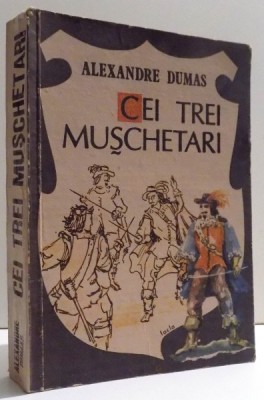CEI TREI MUSCHETARI de ALEXANDRE DUMAS , 1988 foto