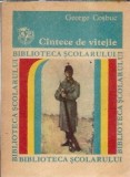 Cumpara ieftin Cantece de vitejie (ed. Ion Creanga) - George Cosbuc