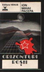 Orizonturi rosii - Ion Mihai Pacepa foto
