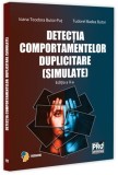 Detecția comportamentelor duplicitare (simulate). Editia a II-a - Paperback brosat - Ioana Teodora Butoi, Tudorel Butoi - Pro Universitaria
