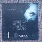 CD si carte Adrian Bezna. Sa-mi lasi pe usa veche, semn. Despre cum stelele sunt