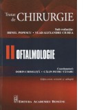Tratat de chirurgie. Volumul II - Oftalmologie. Editia a treia revizuita si adaugita - Calin Petru Tataru, Dorin Chiselita
