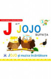 J de la Jojo, Bufnita - Jojo si muzica incantatoare (cartonat)