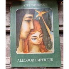 Aleodor Empereur - Petre Ispirescu