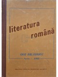Ion Stoica - Literatura romana - Ghid bibliografic, partea I - Surse (Editia: 1979)
