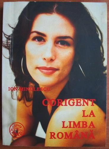 Ion Minulescu - Corigent la limba rom&acirc;nă