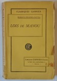LOIS DE MANOU , MANAVA - DHARMA - SASTRA , traduites du sanscrit par A. LOISELEUR - DESLONGCHAMPS , 1939
