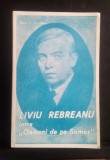 Liviu Rebreanu &icirc;ntre,, Oameni de pe Someș " Gavril SCRIDON
