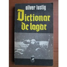 Oliver Lustig - Dictionar de lagar