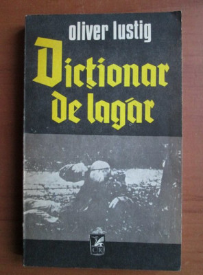 Oliver Lustig - Dictionar de lagar foto