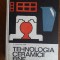 Tehnologia ceramicii fine , manual - D. Popescu Has / R3F