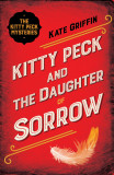 Kitty Peck and the Daughter of Sorrow | Kate Griffin, Faber &amp; Faber