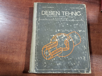 Desen tehnic.Manual pt licee,scoli profesionale si scoli maestri-H.Gheorghe,etc foto