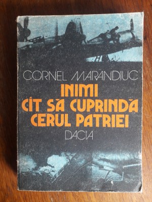 Inimi cat sa cuprinda cerul patriei - Cornel Marandiuc / R8P1F foto