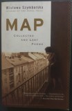 WISLAWA SZYMBORSKA - MAP: COLLECTED AND LAST POEMS, 1944-2011 (LB ENGLEZA/2016)