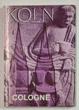 KOLN , COLOGNE , GHID IN LIMBA FRANCEZA , ANII &#039;80