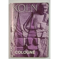KOLN , COLOGNE , GHID IN LIMBA FRANCEZA , ANII &#039;80