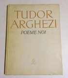 Tudor Arghezi - Poeme noi (prima ediție - 1962)