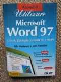 Utilizare Microsoft Word 97 - O metoda simpla si rapida de a invata