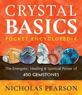 Crystal Basics Pocket Encyclopedia: The Energetic, Healing, and Spiritual Power of 450 Gemstones foto