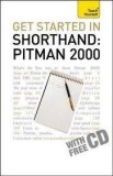 Get Started in Shorthand Pitman 2000 | Pitman Publishing, Hodder Education