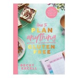 How to Plan Anything Gluten-Free