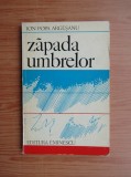 Ion Popa Argesanu - Zapada umbrelor (1979, cu autograful si dedicatia autorului)