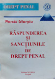 Raspunderea Si Sanctiunile De Drept Penal - Narcis Giurgiu ,559597