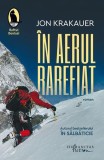 &Icirc;n aerul rarefiat Jon Krakauer carte beletristica roman Humanitas Fiction paperback brosat