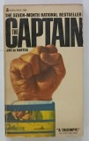 THE CAPTAIN by JAN DE HARTOG , 1966 , PREZINTA URME DE UZURA