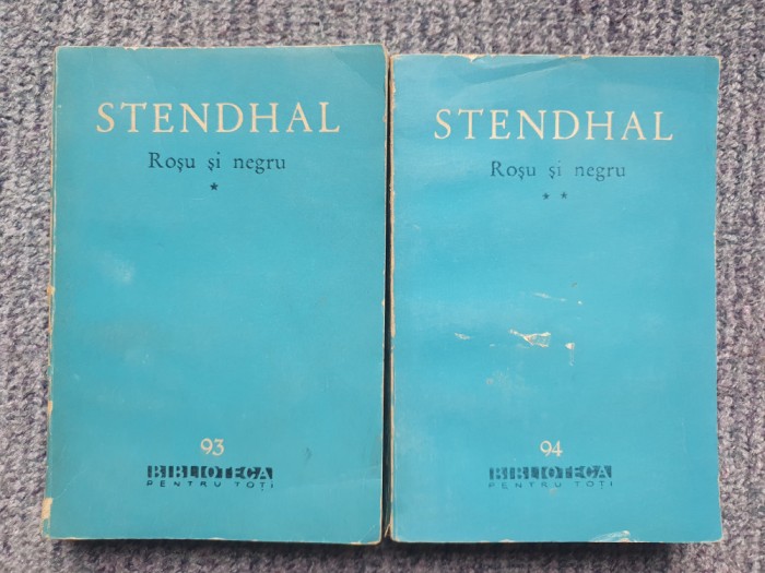 Stendhal - Rosu si negru (2 volume), 745 pag, 1963
