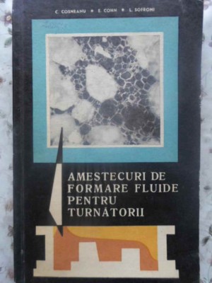 AMESTECURI DE FORMARE FLUIDE PENTRU TURNATORII-C. COSNEANU, E. COHN, L. SOFRONI-231274 foto