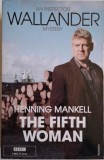 The Fifth Woman Henning Mankell - Carte Straina Engleza