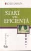 Carte Roger Dawson - Start spre eficienta, Dezvoltare Personala, brosata, 318 pagini, 2002, Editura Curtea Veche