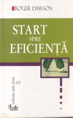 Roger Dawson - Start spre eficienta