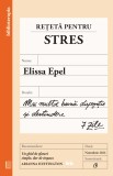 Reteta pentru stres - Elissa Epel - Curtea Veche