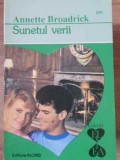 Sunetul Verii - A. Broadrick - Roman de Dragoste, Editura Alcris 1998, Colectia El si Ea, 160 pagini