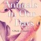 Animals in Our Days: A Book of Stories