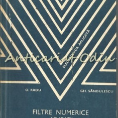 Filtre Numerice. Aplicatii - O. Radu, Gh. Sandulescu