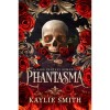 Phantasma - Kaylie Smith