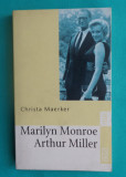 Christa Maerker &ndash; Marilyn Monroe und Arthur Miller