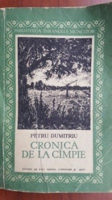 Cronica de la campie Petru Dumitriu foto