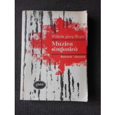 MUZICA SIMFONICA BAROCA-CLASICA - WILHELM GEORG BERGER (GHID)